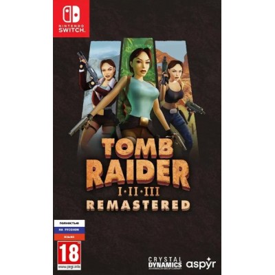 Tomb Raider I-III Remastered Starring Lara Croft [Switch, русская версия]